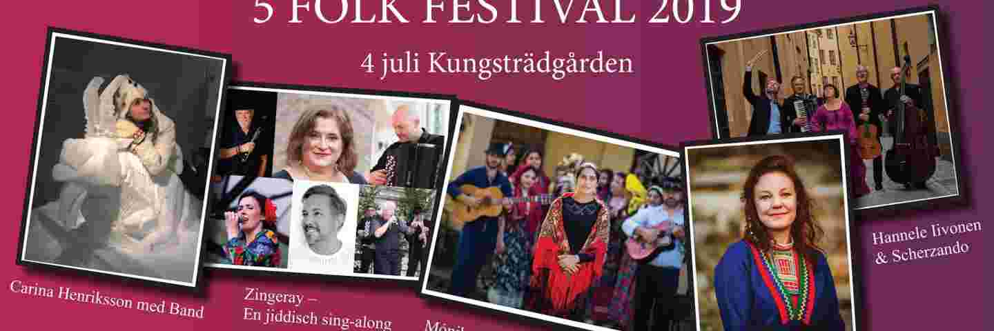 5-FolkFestivalen Kungsträdgården Stockholm 2019