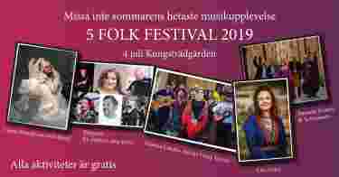 5-FolkFestivalen Kungsträdgården Stockholm 2019